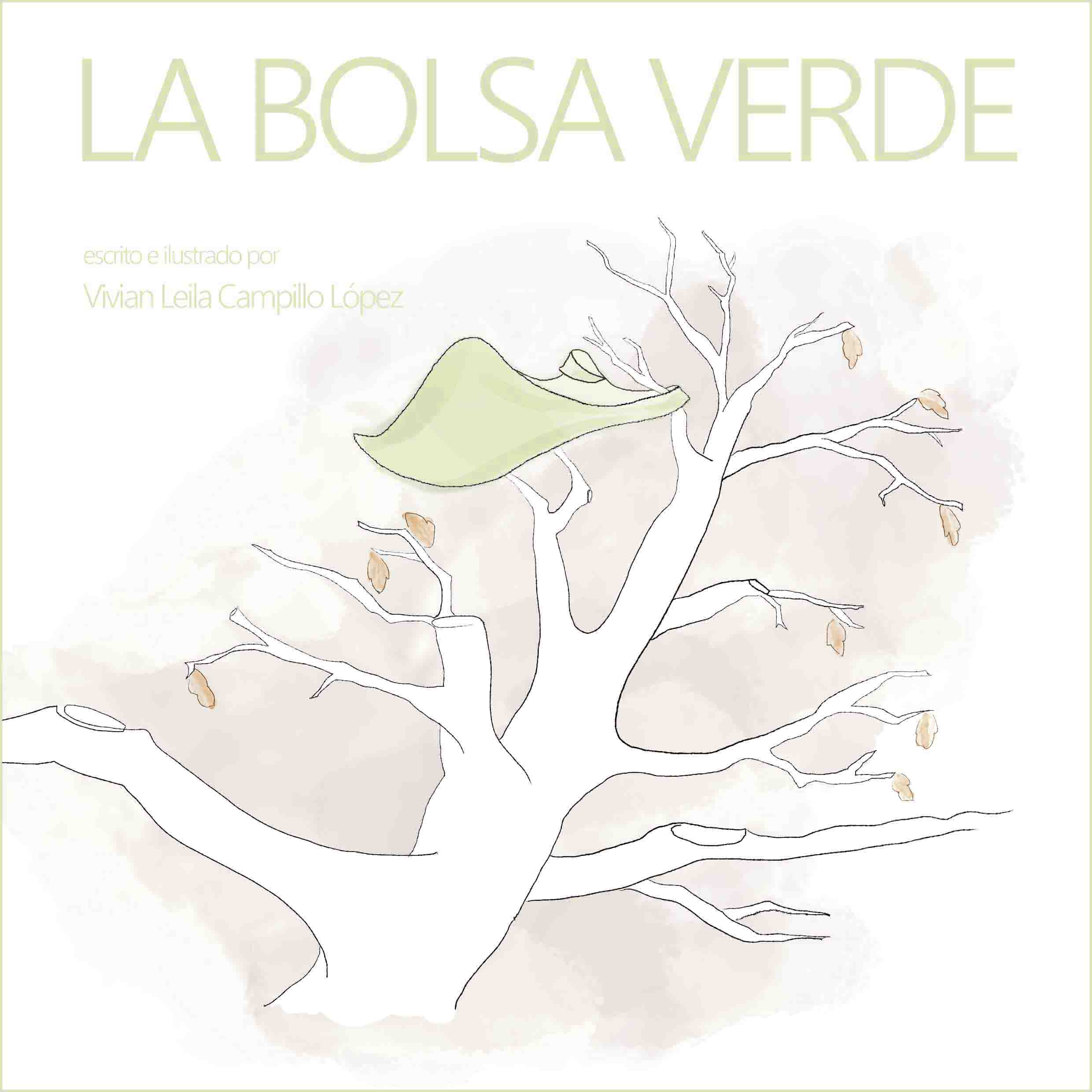 La Bolsa Verde Illustrated Album by Vivian Leila Campillo page COVER
